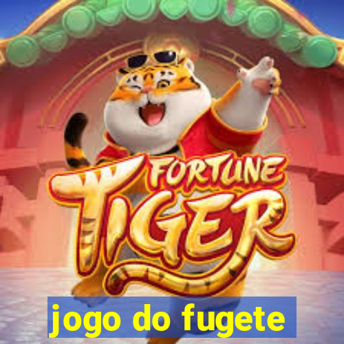 jogo do fugete